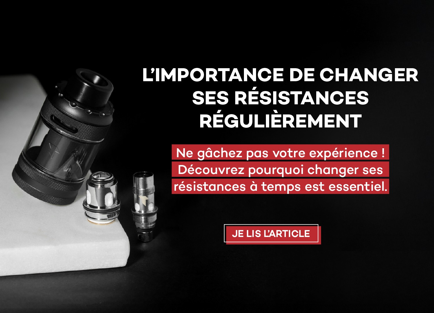 Pourquoi est-il important de changer ses résistances régulièrement ?